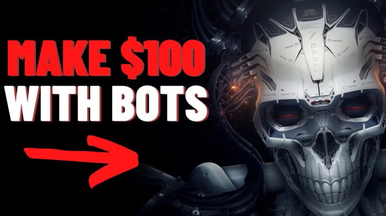Make $100 Per Day With Bots From Anywhere (Even If You're a Beginner)