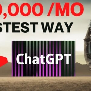 Unlock $20,000 Monthly With Chat GPT (FASTEST WAY TO MAKE MONEY ONLINE)