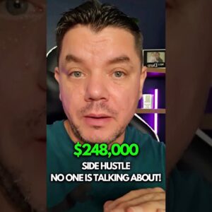 $248,000 Side Hustle No One Is Talking About