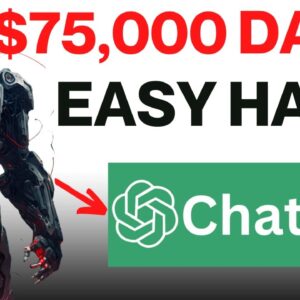 Chat GPT Hack Earns $75,000 Monthly For Beginners (EASY WAY TO MAKE MONEY ONLINE FOR BEGINNERS)
