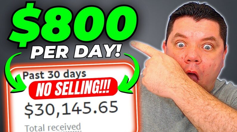 (No Selling) Affiliate Marketing For Beginners Start Earning $800 a Day With NO Money!